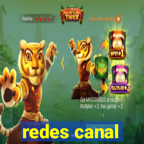redes canal